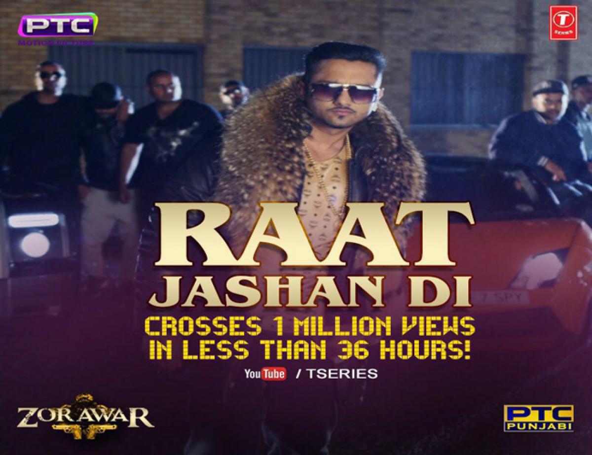 Zorawar song ‘Raat Jashan Di’ featuring Yo Yo Honey Singh crosses 1 million views!